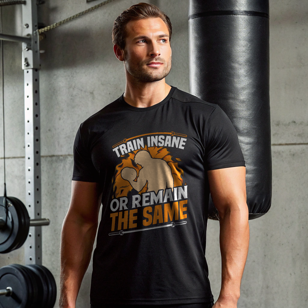Train Insane or Remain the Same – Men Classic Crew T-Shirt